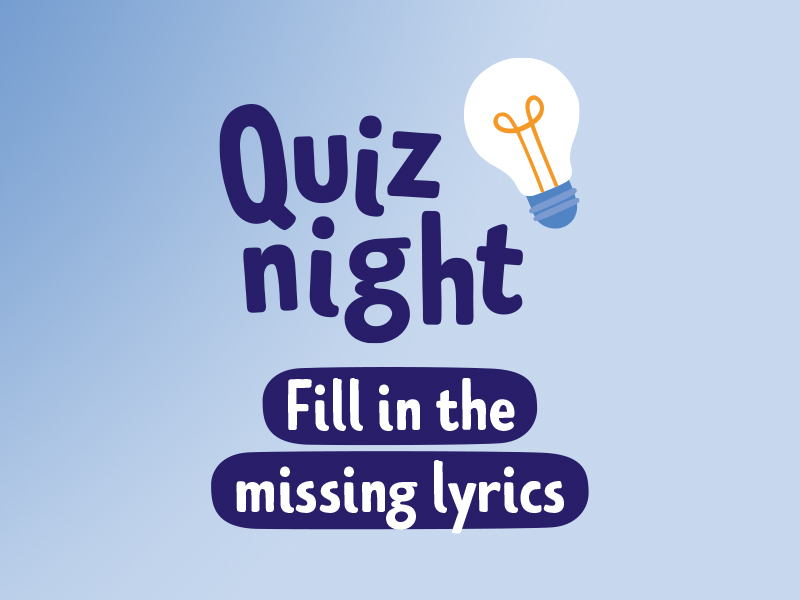 Fundraising-quiz-fill-in-the-missing-lyrics