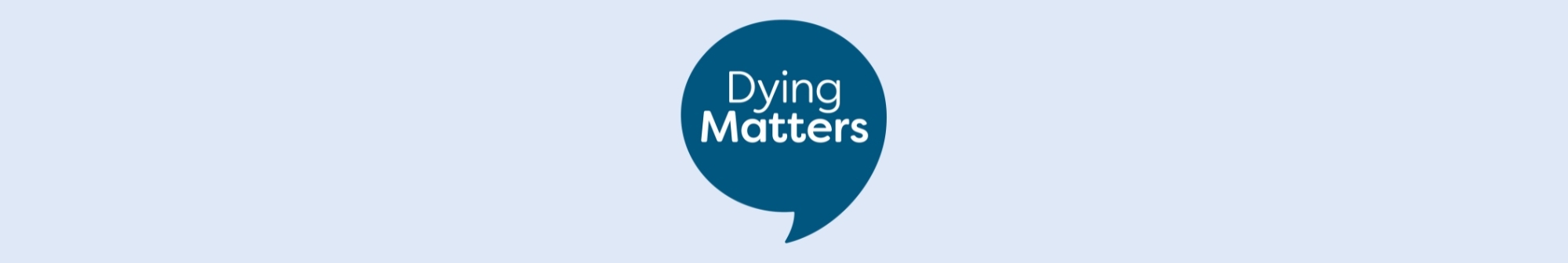 the-words-dying-matters-inside-a-speech-bubble